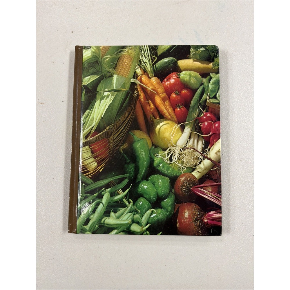Vegetables and Fruits James Underwood Crockett and the Editors of Time-Life B...
